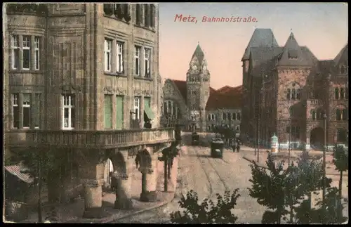 CPA Metz Bahnhofstraße 1918