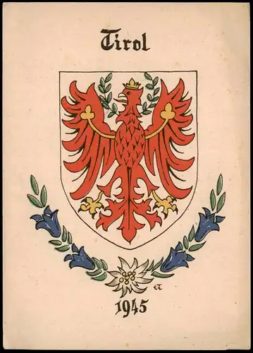 Ansichtskarte .Tirol Heraldik-Karte Wappenkarte Tirol Patriotika 1945