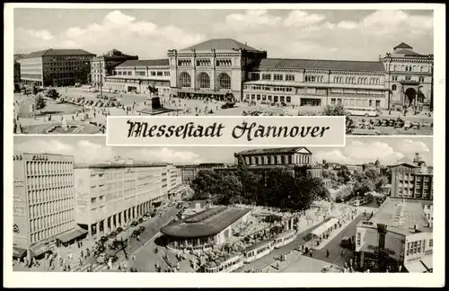 Ansichtskarte Hannover Messestadt, Mehrbild-AK Stadtansichten, Bahnhof 1956