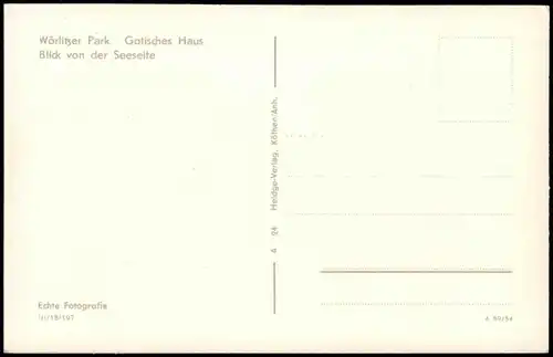 Wörlitz-Oranienbaum Gotisches Haus Blick von der Seeseite Wörlitzer Park 1954