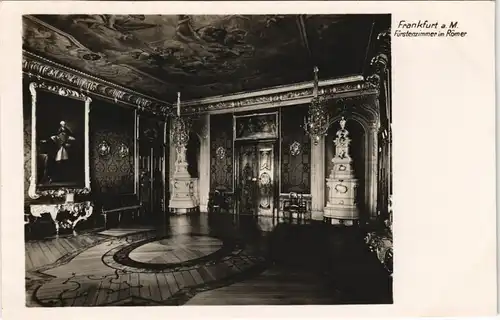 Ansichtskarte Frankfurt am Main Fürstenzimmer im Römer 1938