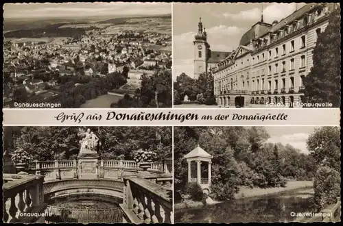 Donaueschingen Mehrbildkarte mit 4 Ortsansichten u.a. Donau-Quelle 1960