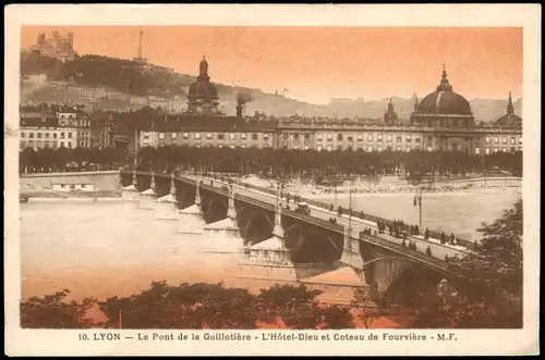 Lyon Le Pont de la Guillotière Hôtel-Dieu et Coteau de Fourvière 1926