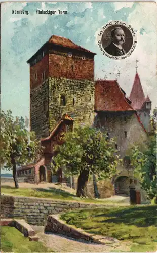 Nürnberg Fünfeckiger Turm sowie Bildnis Hofrat  Schuh (Oberbürgermeister) 1918