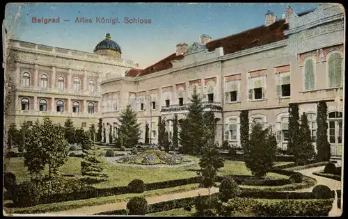 Postcard Belgrad Beograd (Београд) Altes Königl. Schloss 1914