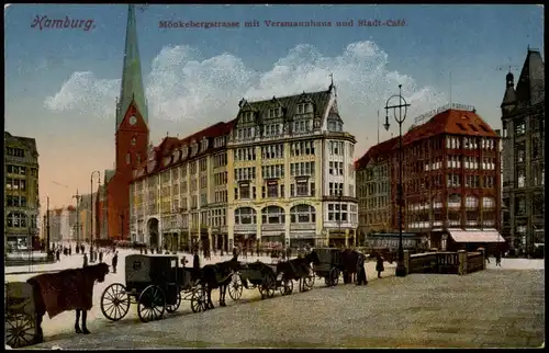 Altstadt-Hamburg Mönkebergstrasse mit Versmannhaus und Stadt-Cafe.Kutschen 1919