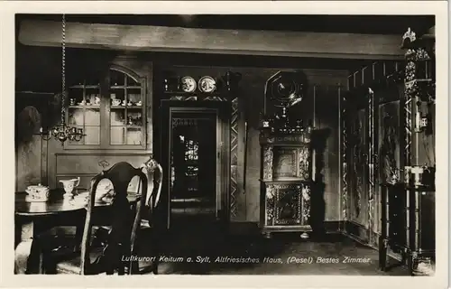 Keitum (Sylt) Kejtum  Altfriesisches Haus, (Pesel) Bestes Zimmer 1930