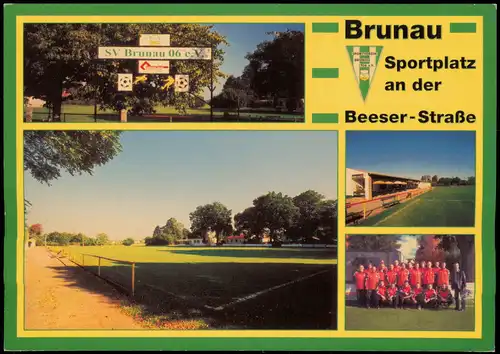 Brunau-Kalbe (Milde) Mehrbild-AK SPORTVEREN Sportplatz an der Beeser-Straße 2003