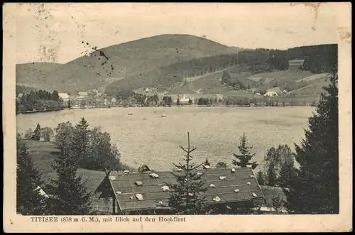 Titisee-Neustadt TITISEE (858 m ü. M.)Blick auf den Hochfirst 1922Stempel