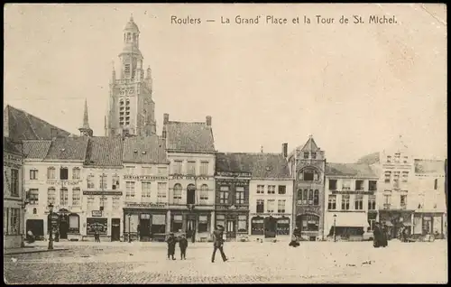 Roeselare Roulers La Grand Place et la Tour   Michel 1915   (Feldpoststempel)