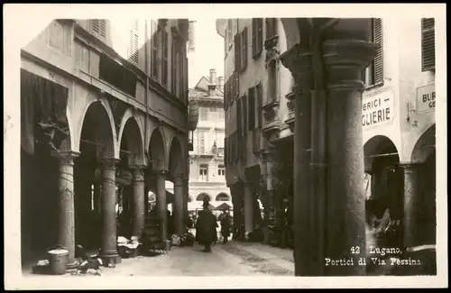 Ansichtskarte Lugano Portici di Via Pessina, Echtfoto-AK 1928