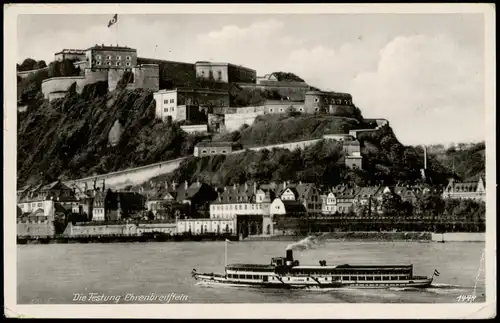 Ansichtskarte Koblenz Festung Ehrenbreitstein Rhein Schiff Dampfer 1942