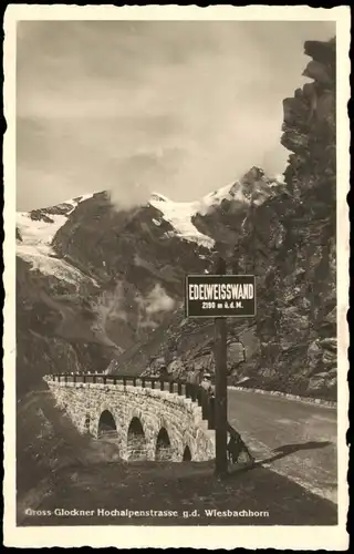 Zell am See Großglockner-Hochalpenstraße g.d. Wiesbachhorn Edelweisswand 1935