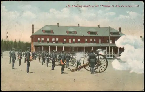 San Francisco Morning Salute at the Presidio of San Francisco, Cal. 1910
