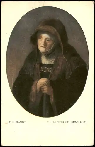 Ansichtskarte  REMBRANDT DIE MUTTER DES KÜNSTLERS Künstlerkarte 1910