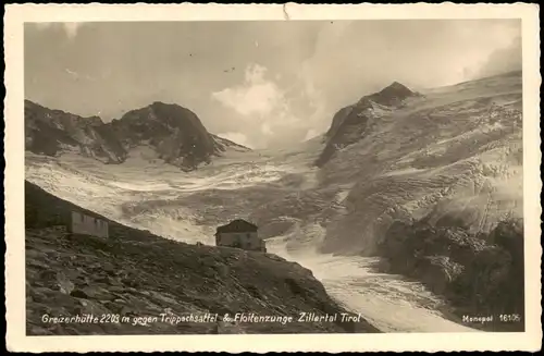 .Tirol Greizerhütte gegen Trippachsattel & Floitenzunge Zillertal Tirol 1942