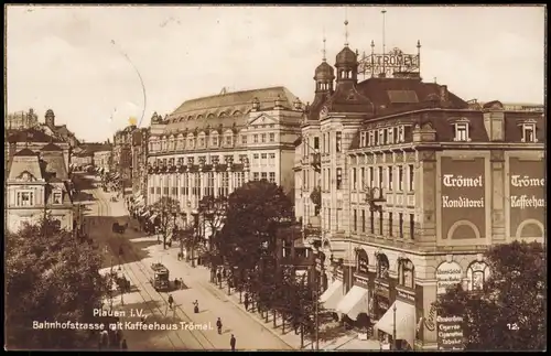 Ansichtskarte Plauen (Vogtland) Bahnhofstraße Kaffeehaus Trömel 1928