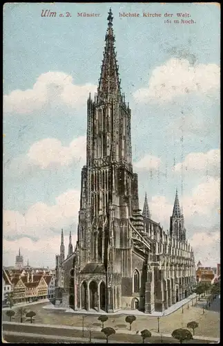 Ansichtskarte Ulm a. d. Donau Ulmer Münster 1910  gel. Rollstempel Ulm Nr.1