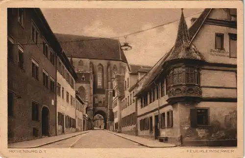 Ansichtskarte Rothenburg ob der Tauber FEUERLEINSERKER, Strassen Partie 1910