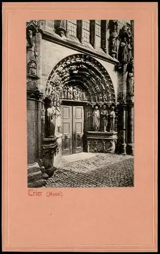 Ansichtskarte Trier Liebfrauenkirche, Portal 1909 Passepartout