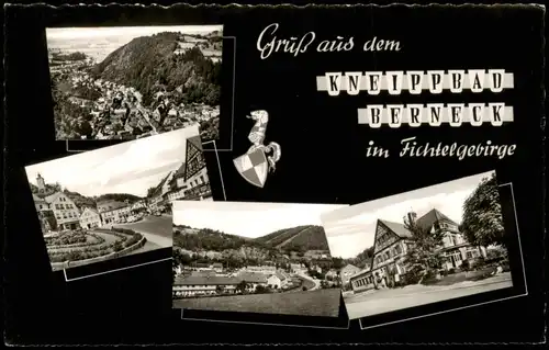 Bad Berneck im Fichtelgebirge Mehrbildkarte mit 4 Ortsansichten 1960