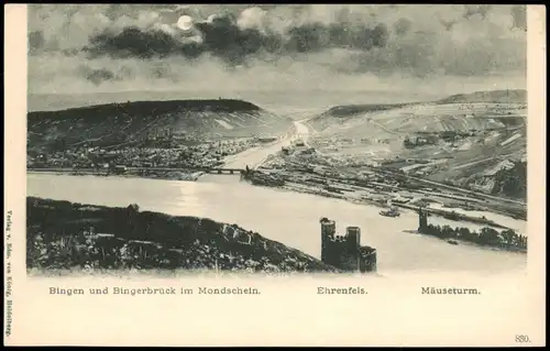 Bingen am Rhein Rhein, Bingen und Bingerbrück im Mondschein 1900 Luna