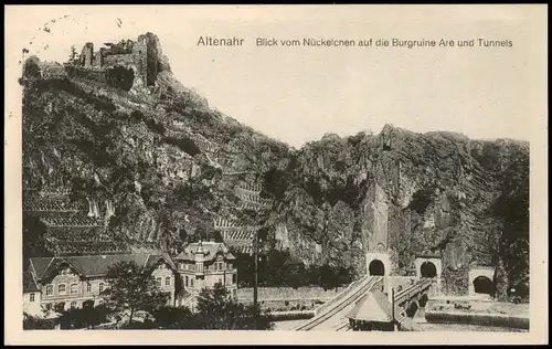 Altenahr Blick vom Nückelchen auf die Burgruine Are und Tunnels 1913