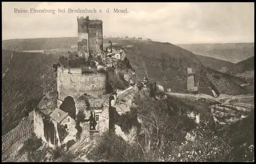 Ansichtskarte Brodenbach Ruine Ehrenburg bei Brodenbach a. d. Mosel. 1910
