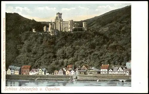 Stolzenfels-Koblenz Schloss Stolzenfels u. Capellen vom Rhein gesehen 1900