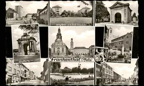 Frankenthal (Pfalz) Mehrbild-AK mit Speyerer Tor, Bahnhofsplatz uvm. 1970/1963