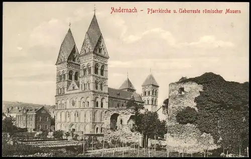 Ansichtskarte Andernach Pfarrkirche u. Teberreste römischer Mauern 1906