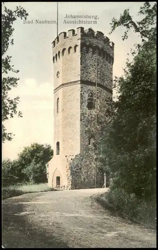 Ansichtskarte Bad Nauheim Johannisberg, Aussichtsturm 1910