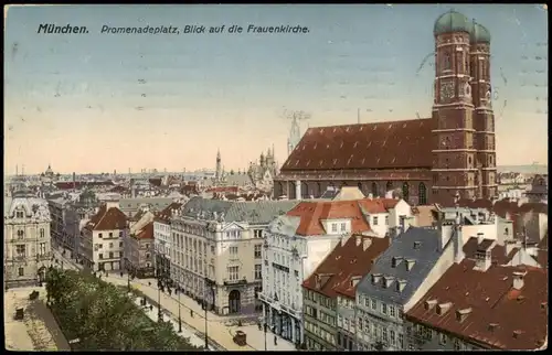 Ansichtskarte München Promenadenplatz, Frauenkirche 1916  gel. Rollstempel