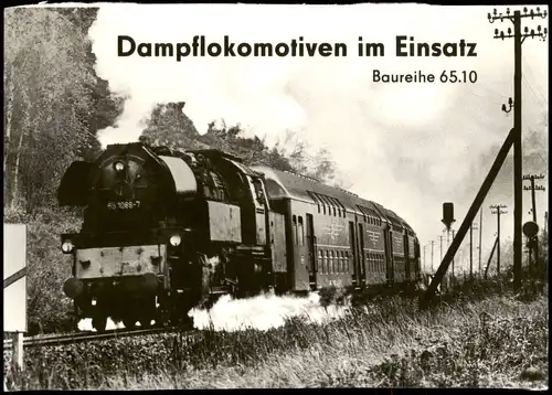 Eisenbahn Motivkarte DDR-Zeit Dampflokomotive Baureihe 65.10 1980