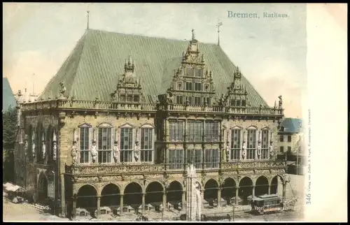 Ansichtskarte Bremen Rathaus, Straßenbahn - coloriert 1900