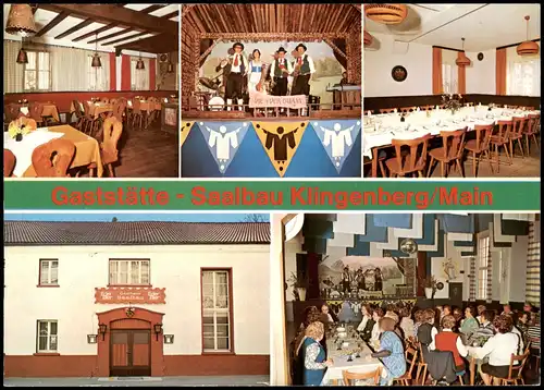 Klingenberg am Main Mehrbild-AK Gaststätte Saalbau Familie Hemschak 1970