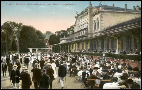 Ansichtskarte Bad Nauheim Kurhausterrasse beim Nachmittagskonzert. 1912