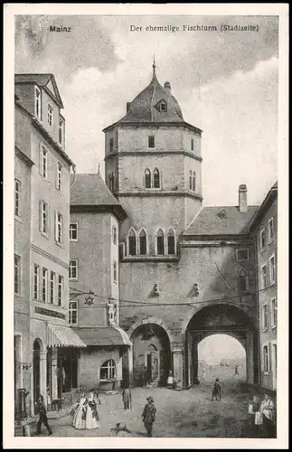 Mainz Ehemaliger Fischturm (Stadtseite); Künstlerische Darstellung 1950