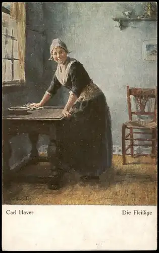 Carl Haver Die Fleißige Künstlerkarte: Gemälde / Kunstwerke 1910