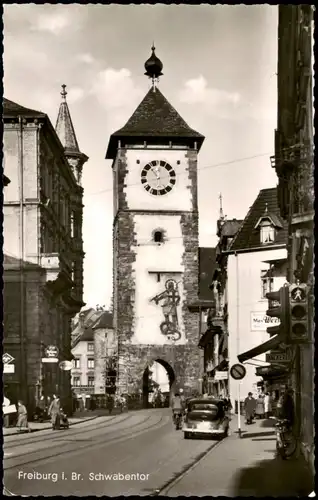 Ansichtskarte Freiburg im Breisgau Strassen Partie am Schwabentor 1960