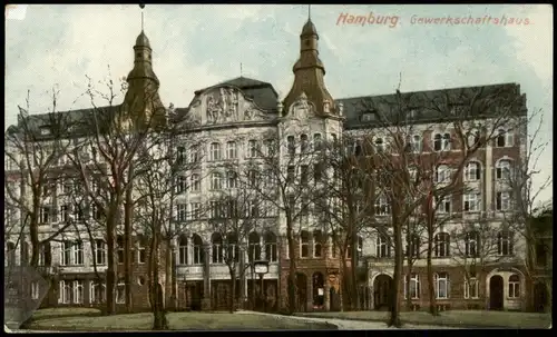 Ansichtskarte Hamburg Gewerkschaftshaus 1910