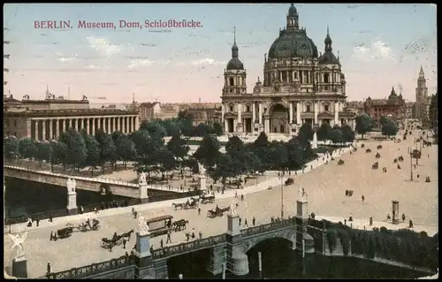 Ansichtskarte Mitte-Berlin Museum, Dom, Schloßbrücke. 1916  gel. Rollstempel