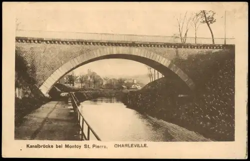 Charleville-Mézières Kanalbrücke  Montoy St. Pierre. 1916  Feldpoststempel S.B.