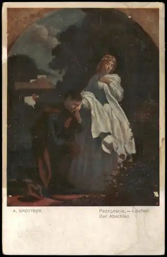 Künstlerkarte  Künstler A. Grottger  Der Abschied 1915   K.u.K. Militärzensur