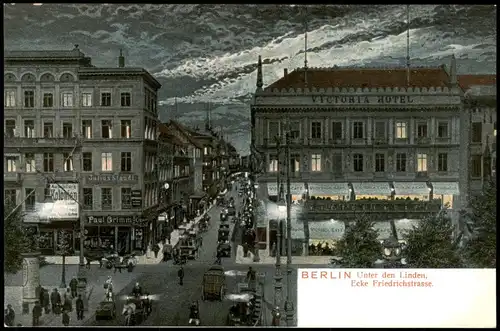 Mitte-Berlin Unter den Linden Ecke Friedrichstrasse bei Mondschein 1900 Luna