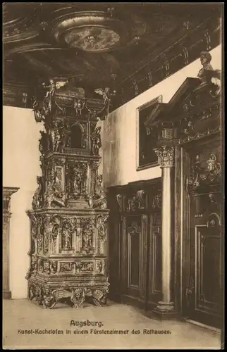 Augsburg Kunst-Kachelofen in einem Fürstenzimmer des Rathauses. 1912
