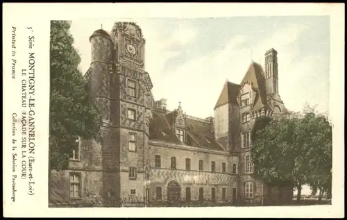 Montigny-le-Gannelon LE CHATEAU (FAÇADE SUR LA COUR), Schloss 1910