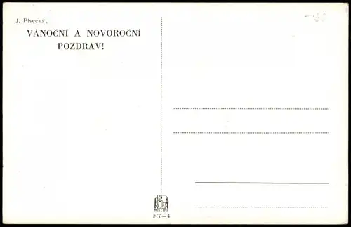 Künstlerkarte (Art) J. Písecký: VÁNOČNÍ A NOVOROČNÍ POZDRAV! 1930