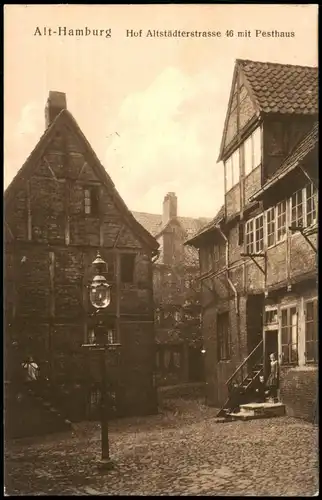 Ansichtskarte Altstadt-Hamburg Altstädterstraße 46 Pesthaus 1916  gel. Feldpost