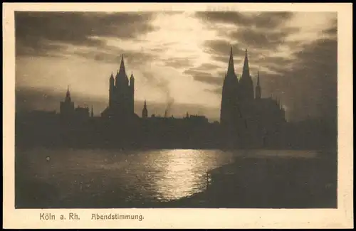 Ansichtskarte Köln Abendstimmung Silhouette 1916